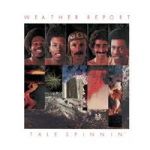 天氣預報樂團－旋轉的故事 ( 180 克 LP )<br>Weather Report - Tale Spinnin'